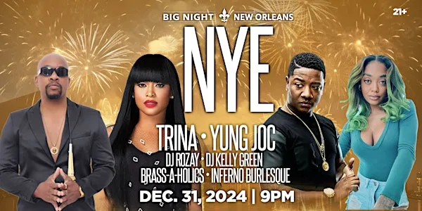 Big Night New Orleans NYE: Yung Joc &amp; Trina